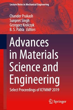 Bild des Verkufers fr Advances in Materials Science and Engineering : Select Proceedings of ICFMMP 2019 zum Verkauf von AHA-BUCH GmbH