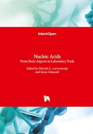 Seller image for Nucleic Acids : From Basic Aspects to Laboratory Tools for sale by AHA-BUCH GmbH