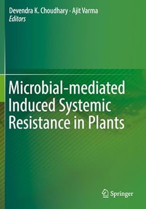 Bild des Verkufers fr Microbial-mediated Induced Systemic Resistance in Plants zum Verkauf von AHA-BUCH GmbH