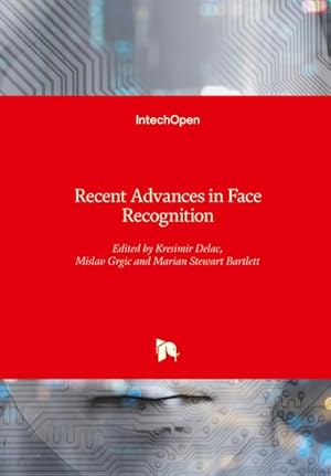 Seller image for Recent Advances in Face Recognition for sale by AHA-BUCH GmbH