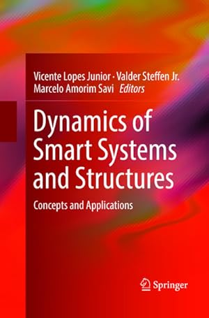 Seller image for Dynamics of Smart Systems and Structures : Concepts and Applications for sale by AHA-BUCH GmbH