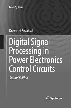 Bild des Verkufers fr Digital Signal Processing in Power Electronics Control Circuits zum Verkauf von AHA-BUCH GmbH