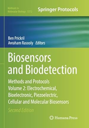 Bild des Verkufers fr Biosensors and Biodetection : Methods and Protocols, Volume 2: Electrochemical, Bioelectronic, Piezoelectric, Cellular and Molecular Biosensors zum Verkauf von AHA-BUCH GmbH
