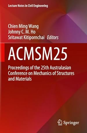 Imagen del vendedor de ACMSM25 : Proceedings of the 25th Australasian Conference on Mechanics of Structures and Materials a la venta por AHA-BUCH GmbH