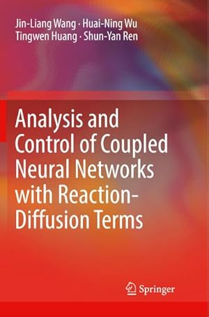 Bild des Verkufers fr Analysis and Control of Coupled Neural Networks with Reaction-Diffusion Terms zum Verkauf von AHA-BUCH GmbH