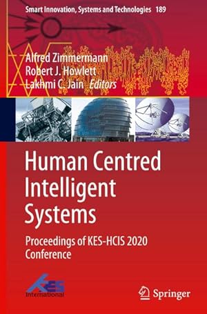 Image du vendeur pour Human Centred Intelligent Systems : Proceedings of KES-HCIS 2020 Conference mis en vente par AHA-BUCH GmbH