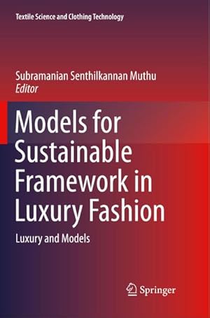 Bild des Verkufers fr Models for Sustainable Framework in Luxury Fashion : Luxury and Models zum Verkauf von AHA-BUCH GmbH