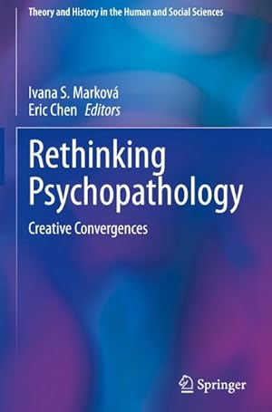 Bild des Verkufers fr Rethinking Psychopathology : Creative Convergences zum Verkauf von AHA-BUCH GmbH