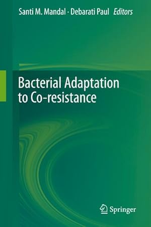 Image du vendeur pour Bacterial Adaptation to Co-resistance mis en vente par AHA-BUCH GmbH