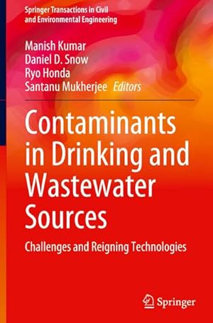 Bild des Verkufers fr Contaminants in Drinking and Wastewater Sources : Challenges and Reigning Technologies zum Verkauf von AHA-BUCH GmbH