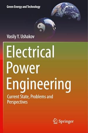 Seller image for Electrical Power Engineering : Current State, Problems and Perspectives for sale by AHA-BUCH GmbH