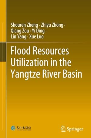 Immagine del venditore per Flood Resources Utilization in the Yangtze River Basin venduto da AHA-BUCH GmbH
