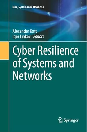 Bild des Verkufers fr Cyber Resilience of Systems and Networks zum Verkauf von AHA-BUCH GmbH