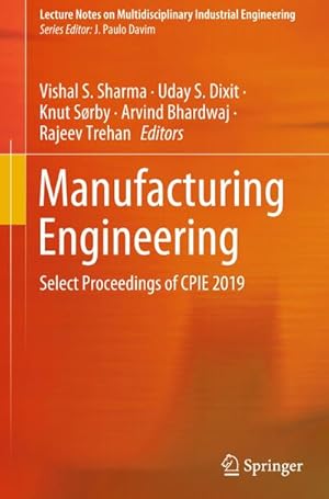 Bild des Verkufers fr Manufacturing Engineering : Select Proceedings of CPIE 2019 zum Verkauf von AHA-BUCH GmbH