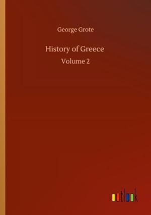 Bild des Verkufers fr History of Greece : Volume 2 zum Verkauf von AHA-BUCH GmbH
