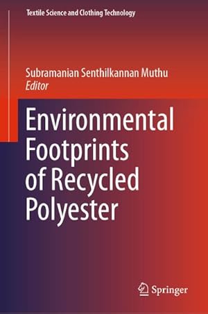 Bild des Verkufers fr Environmental Footprints of Recycled Polyester zum Verkauf von AHA-BUCH GmbH