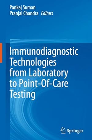 Imagen del vendedor de Immunodiagnostic Technologies from Laboratory to Point-Of-Care Testing a la venta por AHA-BUCH GmbH