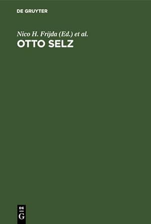 Immagine del venditore per Otto Selz : His Contribution to Psychology venduto da AHA-BUCH GmbH