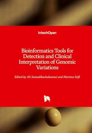 Bild des Verkufers fr Bioinformatics Tools for Detection and Clinical Interpretation of Genomic Variations zum Verkauf von AHA-BUCH GmbH