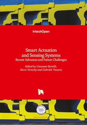 Immagine del venditore per Smart Actuation and Sensing Systems : Recent Advances and Future Challenges venduto da AHA-BUCH GmbH
