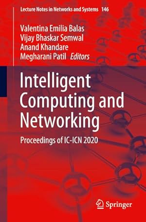 Bild des Verkufers fr Intelligent Computing and Networking : Proceedings of IC-ICN 2020 zum Verkauf von AHA-BUCH GmbH