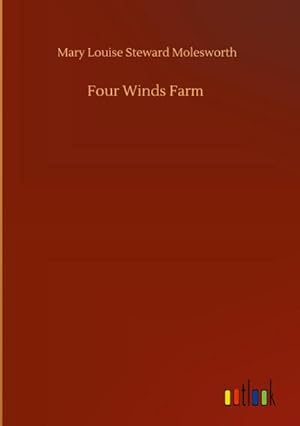 Seller image for Four Winds Farm for sale by AHA-BUCH GmbH