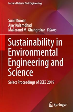 Bild des Verkufers fr Sustainability in Environmental Engineering and Science : Select Proceedings of SEES 2019 zum Verkauf von AHA-BUCH GmbH