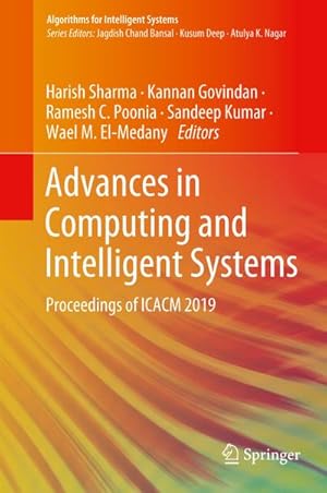 Bild des Verkufers fr Advances in Computing and Intelligent Systems : Proceedings of ICACM 2019 zum Verkauf von AHA-BUCH GmbH