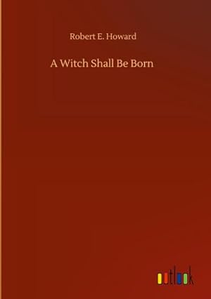 Seller image for A Witch Shall Be Born for sale by AHA-BUCH GmbH