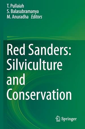 Bild des Verkufers fr Red Sanders: Silviculture and Conservation zum Verkauf von AHA-BUCH GmbH