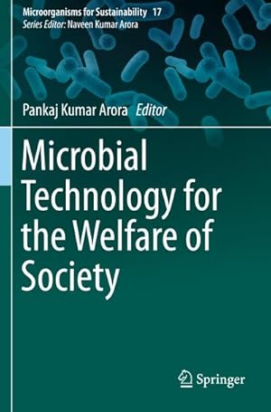 Bild des Verkufers fr Microbial Technology for the Welfare of Society zum Verkauf von AHA-BUCH GmbH