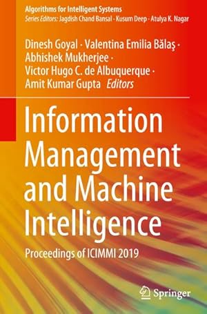Bild des Verkufers fr Information Management and Machine Intelligence : Proceedings of ICIMMI 2019 zum Verkauf von AHA-BUCH GmbH