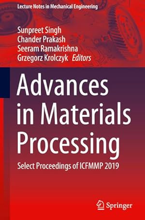 Immagine del venditore per Advances in Materials Processing : Select Proceedings of ICFMMP 2019 venduto da AHA-BUCH GmbH