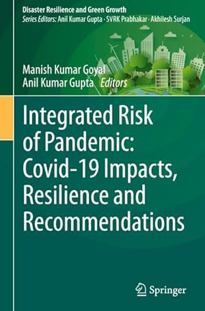 Bild des Verkufers fr Integrated Risk of Pandemic: Covid-19 Impacts, Resilience and Recommendations zum Verkauf von AHA-BUCH GmbH