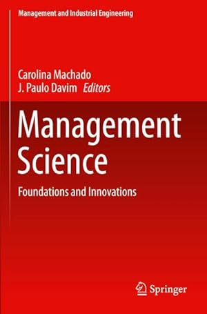 Bild des Verkufers fr Management Science : Foundations and Innovations zum Verkauf von AHA-BUCH GmbH