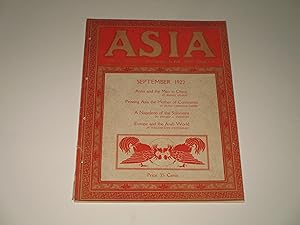 Seller image for Sept.1922 Asia Magazine: Europe and the Arab World - Arms and the Men in China - Napoleon of the Solomons - Head Hunting Through the Magic Eye - In A Chinese Restaurant (poem) for sale by rareviewbooks