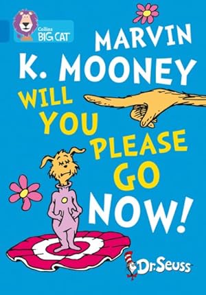 Bild des Verkufers fr Marvin K. Mooney Will You Please Go Now! : Band 04/Blue zum Verkauf von GreatBookPrices