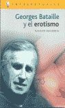 Seller image for GEORGES BATAILLE Y EL EROTISMO for sale by Antrtica
