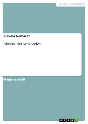 Imagen del vendedor de Akrasia bei Aristoteles a la venta por AHA-BUCH GmbH