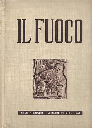 Seller image for Il Fuoco - Rassegna bimestrale di pensiero e di vita Anno Secondo - N. 1 (Gennaio-Febbraio 1954) e N. 2 (Marzo-Aprile 1954) for sale by Biblioteca di Babele