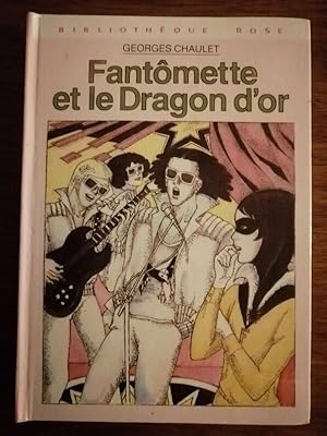 Fantômette et le Dragon d or 1981 - CHAULET Georges - Enfantina Bibliothèque rose Edition origina...