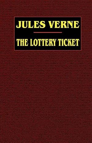 Seller image for The Lottery Ticket for sale by AHA-BUCH GmbH