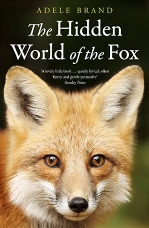 Seller image for The Hidden World Of The Fox for sale by GreatBookPrices