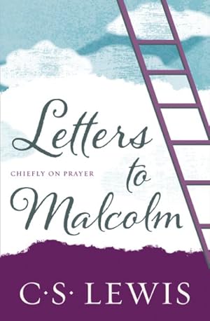 Bild des Verkufers fr Letters to Malcolm : Chiefly on Prayer zum Verkauf von GreatBookPrices