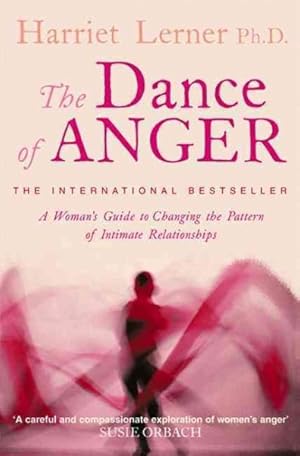 Immagine del venditore per Dance of Anger : A Woman's Guide to Changing the Pattern of Intimate Relationships venduto da GreatBookPrices