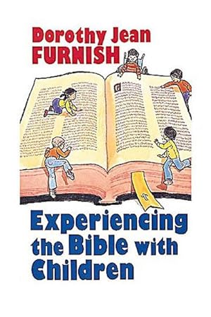 Seller image for Experiencing the Bible with Children for sale by AHA-BUCH GmbH