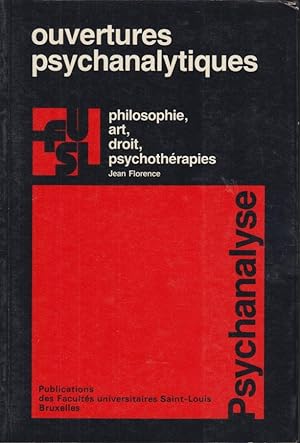 Image du vendeur pour Ouvertures psychanalytiques : philosophie, art, droit, psychothrapies mis en vente par PRISCA