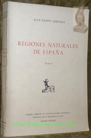 Bild des Verkufers fr Regiones naturales de Espana. Tomo 1. Illustrdo con 23 figuras en el texto, 7 mapas (uno en colores) y 17 laminas. zum Verkauf von Bouquinerie du Varis