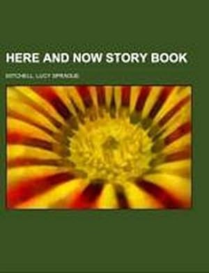 Seller image for Here and Now Story Book for sale by AHA-BUCH GmbH