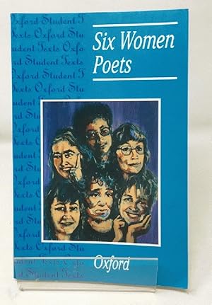 Seller image for Six Women Poets (Oxford Student Texts) for sale by Cambridge Recycled Books